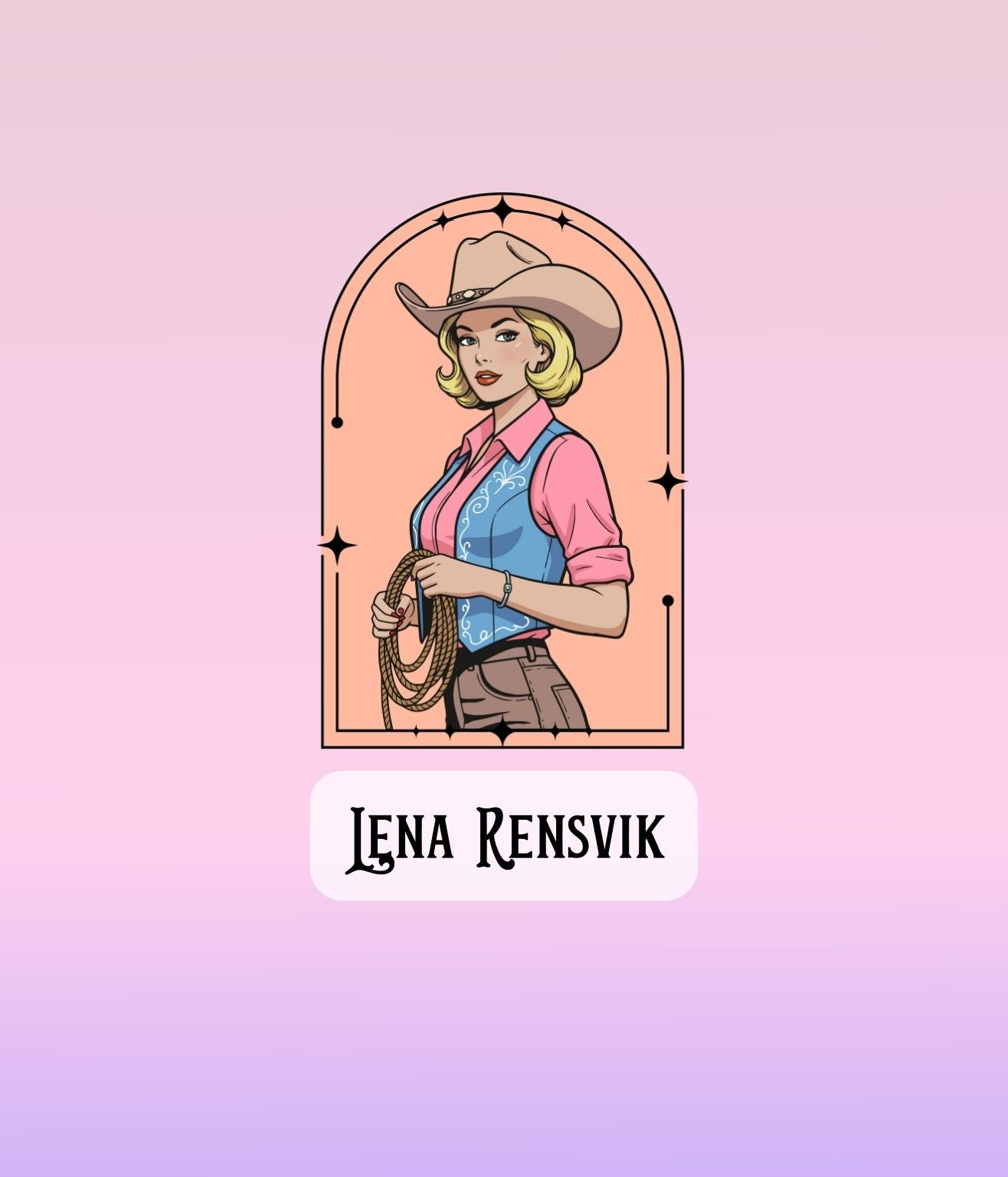 Illustrated Lena Rensvik cowgirl sticker featuring a pink gradient background and vintage border.